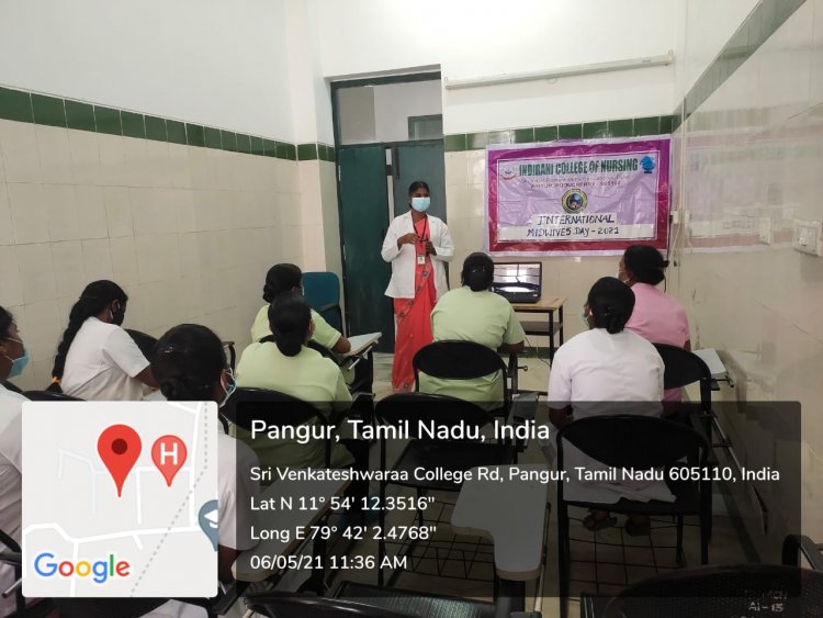 INTERNATIONAL MIDWIVE’S DAY– 2021 - Indirani College of Nursing, Ariyur, Puducherry 605 102.