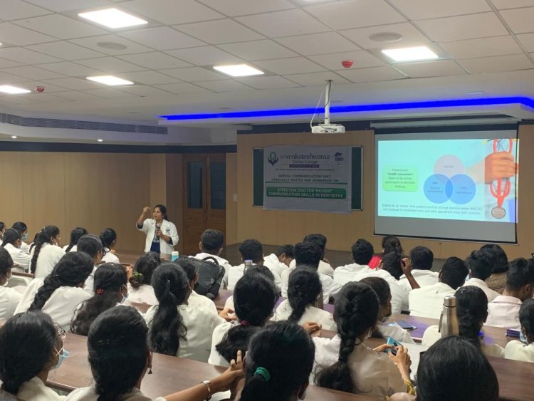 “Effective Doctor – Patient Communication Skill in Dentistry” - DCU - Sri Venkateshwaraa Dental College
