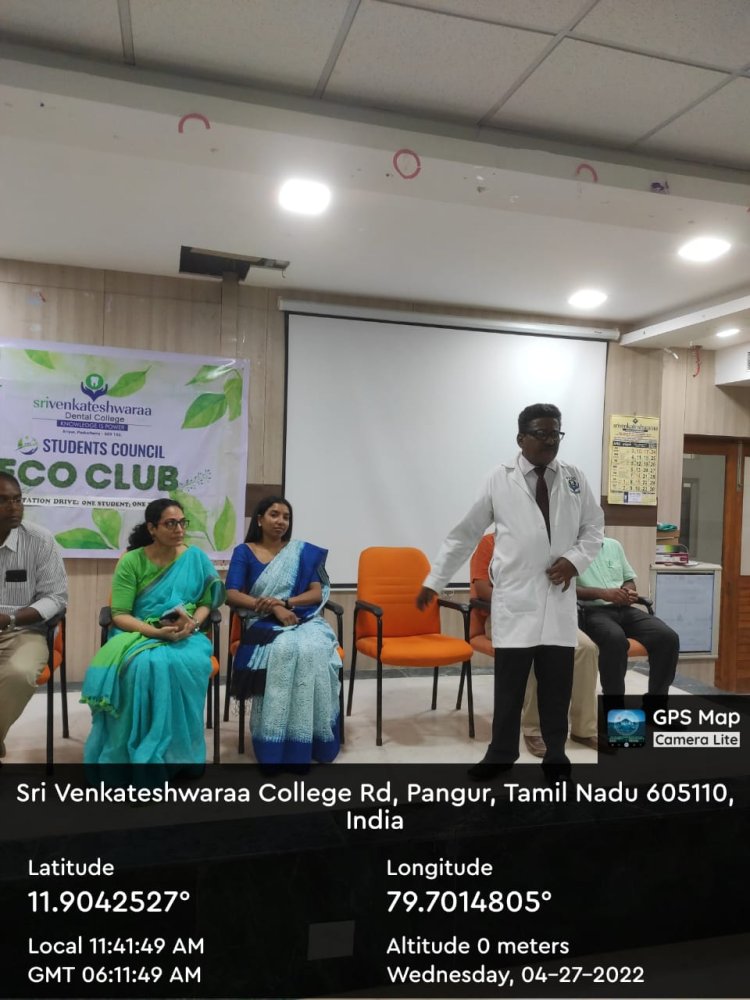 Students council :Eco club of Sri Venkateshwaraa Dental College had arranged the plantation drive in order to celebrate ‘World Earth Day-2022’ - Sri Venkateshwaraa  Dental College