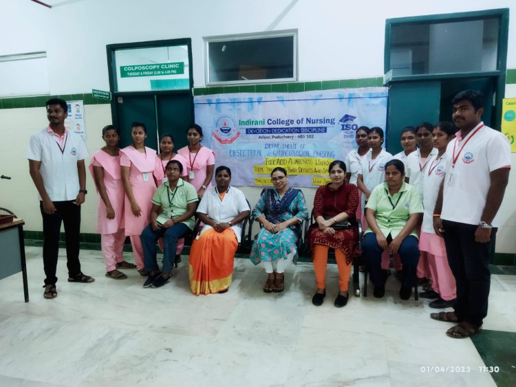 WORLD FOLIC ACID AWARENESS WEEK–04.01.2023 THEME –“PREVENTING BIRTH DEFECTS AND SAVING LIVES” - Indirani College of Nursing