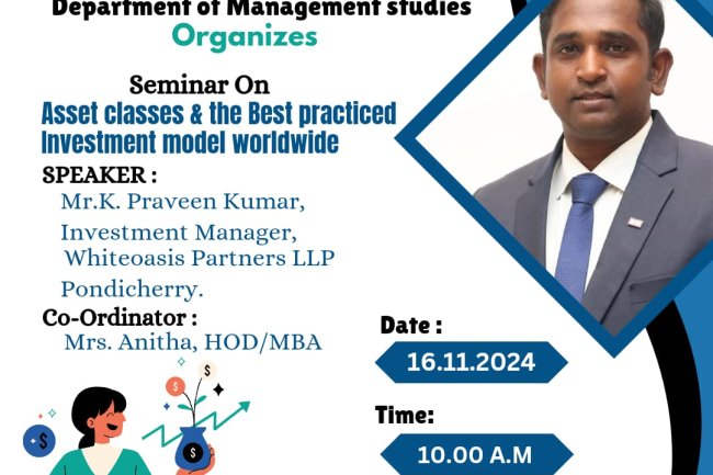 SVCET MBA DEPT CONDUCTED SEMINAR ON ASSETS Classes and  the Best Practiced Investment Model Worldwide