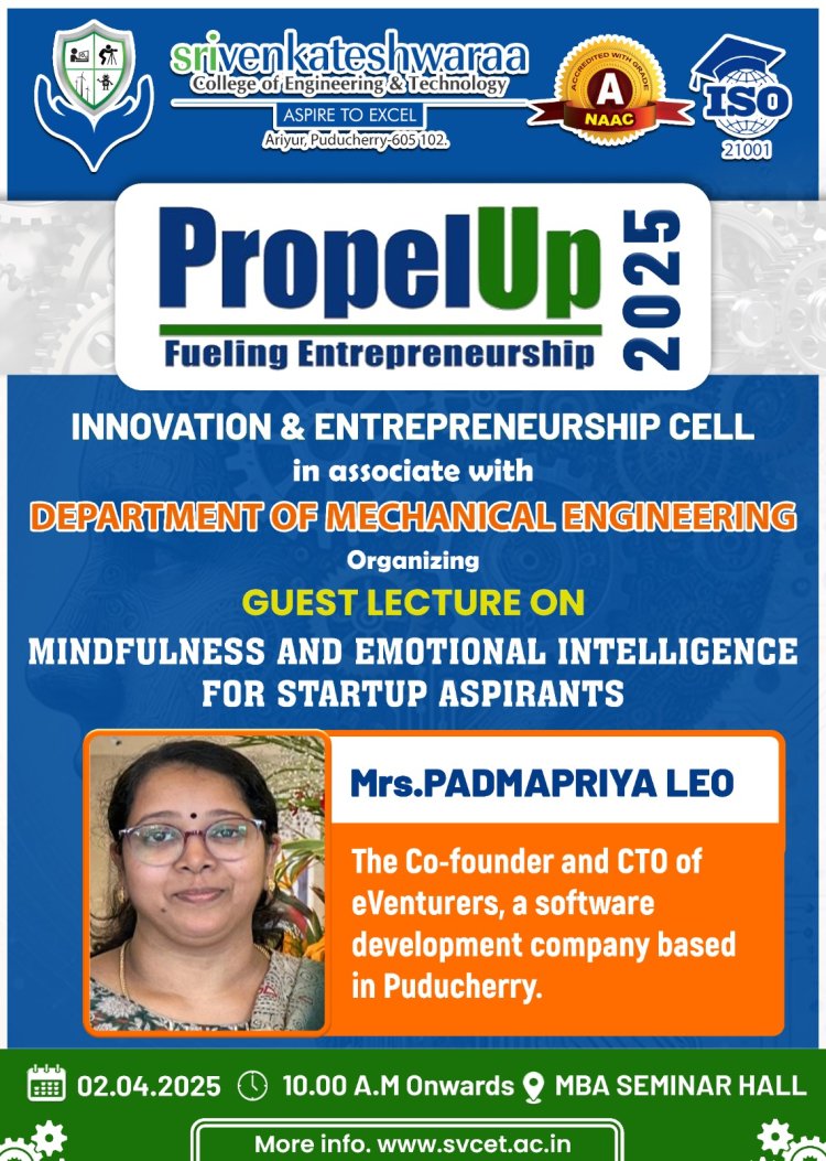SVCET  Innovation and Entrepreneurship Cell  have organized a guest lecture on Mindfulness and Emotional Intelligence  on April 2 2025