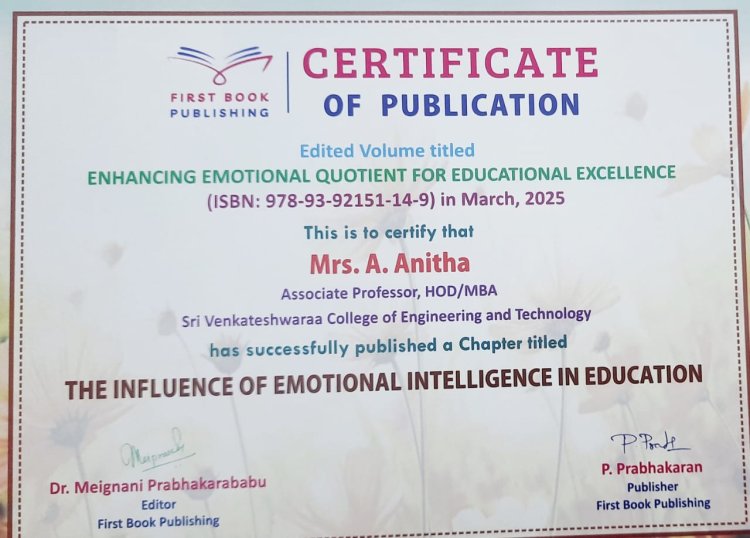 A chapter published in ENHANCING EMOTIONAL QUOTIENT FOR EDUCATIONAL EXCELLENCE  ISBN   978 93 92151 14 9 by our MBA Faculty Members