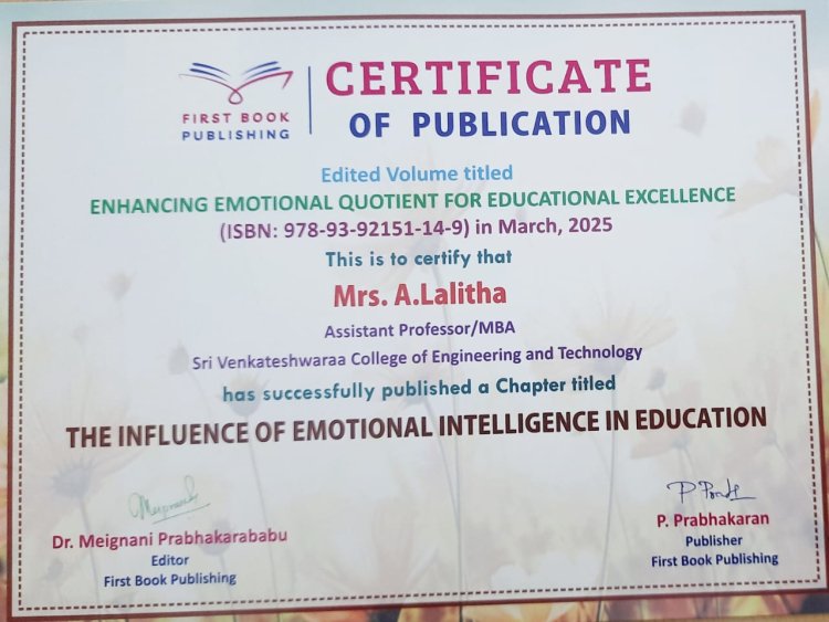 A chapter published in ENHANCING EMOTIONAL QUOTIENT FOR EDUCATIONAL EXCELLENCE  ISBN   978 93 92151 14 9 by our MBA Faculty Members